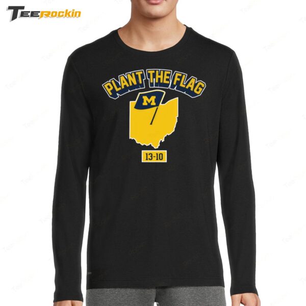 Michigan Football Plant The Flag 2024 Long Sleeve ShirtLong Sleeve Shirt