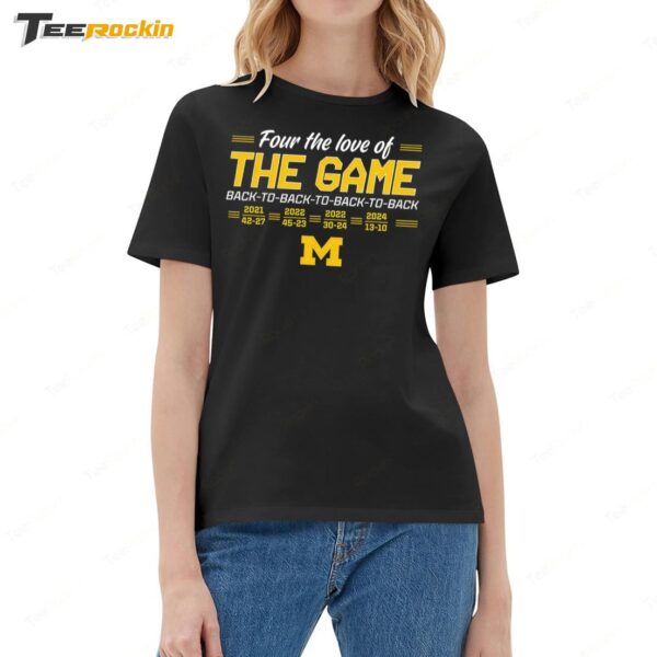 Michigan Wolverines Four The Love Of The Game Back In The Game 2024 Ladies Boyfriend Shirt