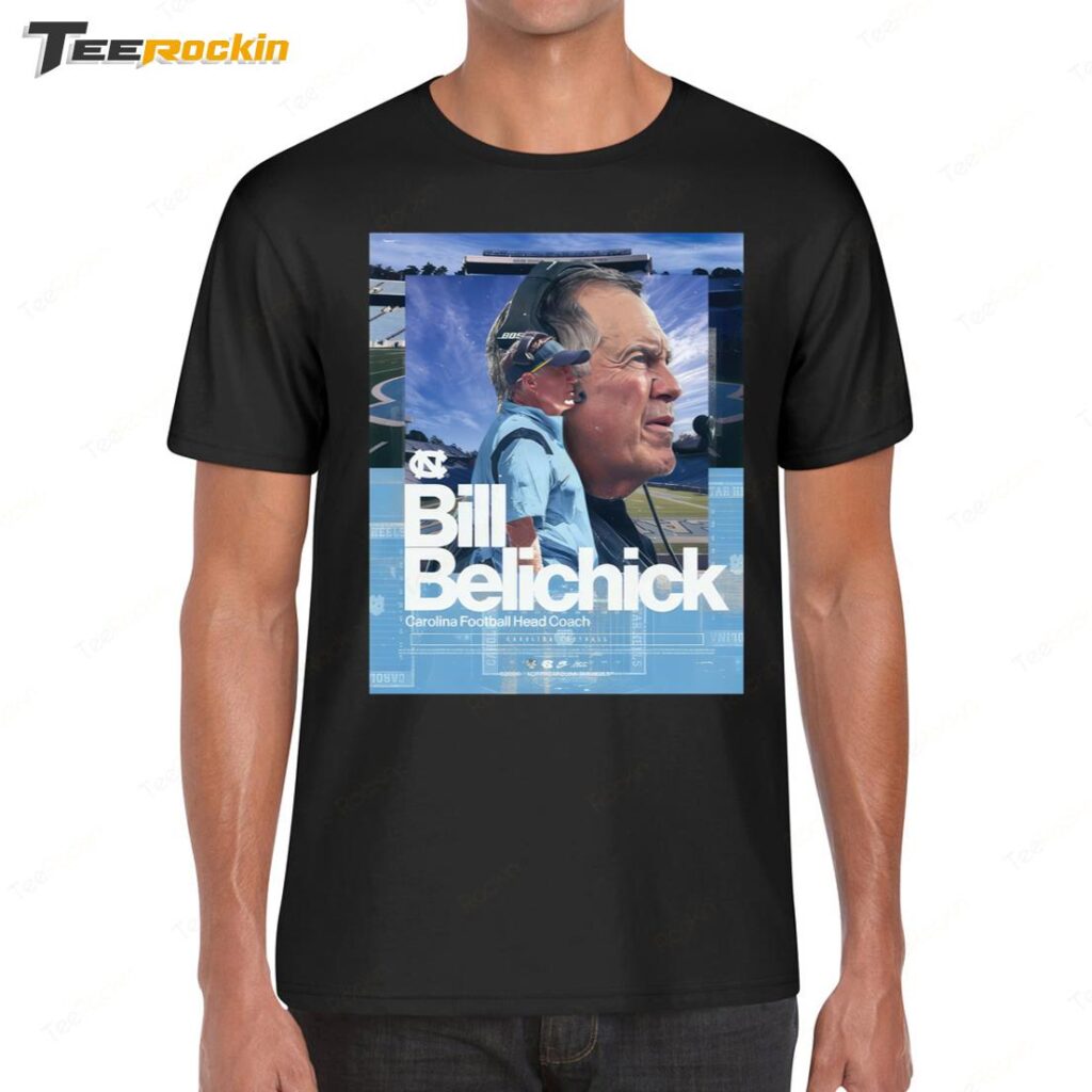 New Chapel Hill Bill Belichick Shirt