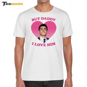 Official Luigi Mangione But Daddy I Love Him Shirt