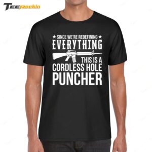 Lauren Boebert Calling Ar 15 Cordless Hole Puncher Shirt