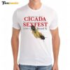 Seventeen Year Cicada Greater Cincinnati Sexfest 2004 Brood X Premium SS T Shirt