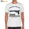 Welcome To New York Duck Motherfucker Shirt