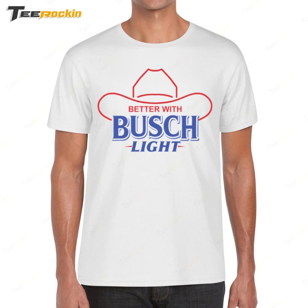 Whiskey Riff Shop Better With Busch Light USA Shirt