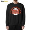 Ya Gotta Believe In Uncle Steve Sweatshirt