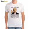 You're A Great Wife Trump 2024 Christmas Premium SS T Shirt