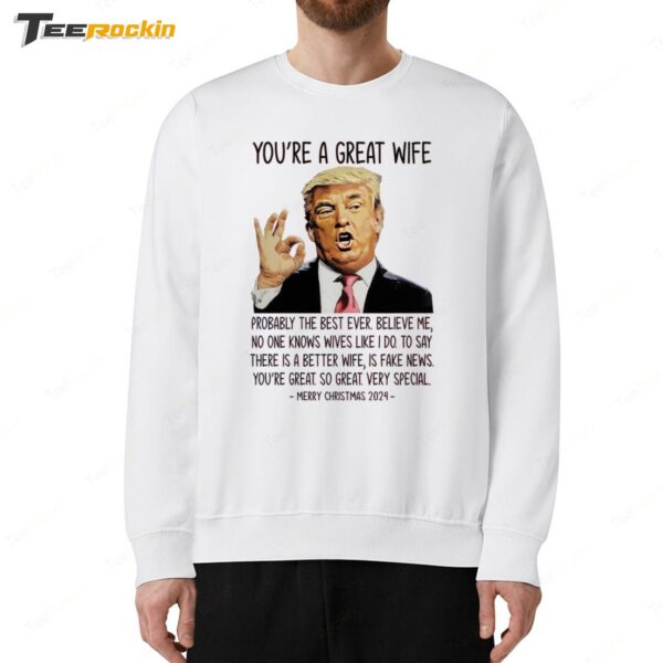 You're A Great Wife Trump 2024 Christmas Sweatshirt