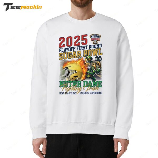 2025 Playoff First Round Sugar Bowl Notre Dame Fighting Irish Sweatshirt