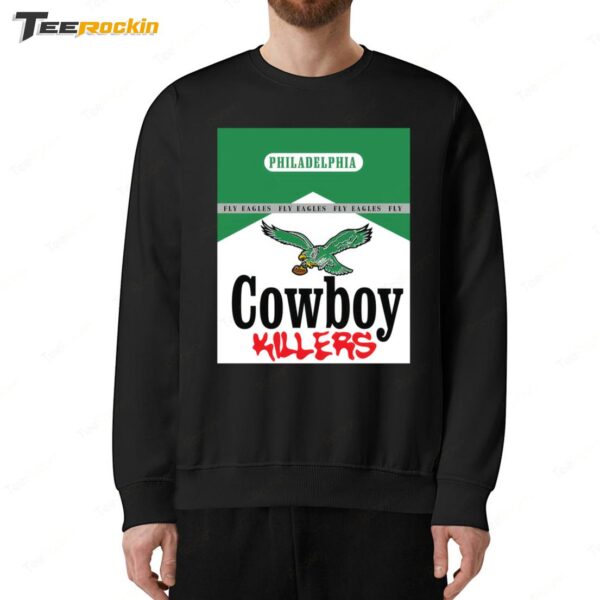 Cowboy Killers Philadelphia Fly Eagles Sweatshirt