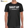 Dan Campbell Shut Up Tony Romo Shirt