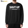 Dan Campbell Shut Up Tony Romo Sweatshirt