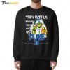 Grinch They Hate Us Because They Ain't Us Duke Sweatshirt