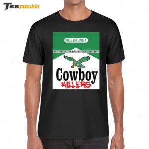 Cowboy Killers Philadelphia Fly Eagles Shirt