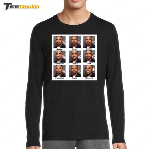 Jordan Mailata Jalen Hurts Happy Sleepy Excited Confused Angry Sad Long Sleeve Shirt