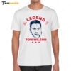 The Legend Of Tom Wilson Shirt