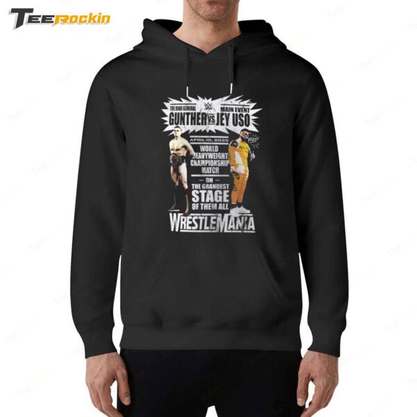 WWE WrestleMania 41 Jey Uso vs Gunther Match Hoodie