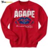 Agape Love Charlie Lindgren 79 Sweatshirt