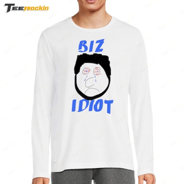 Biz Idiot Long Sleeve Shirt