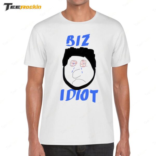 Biz Idiot Shirt