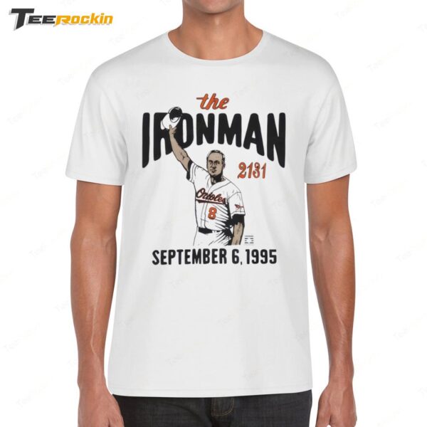 Cal Ripken Jr.Baltimore Orioles Graphic The Iron Man Shirt