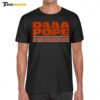 Daaa Chicago Pope Shirt