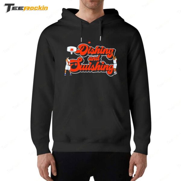 Dishing And Swishing New York Knicks Hoodie