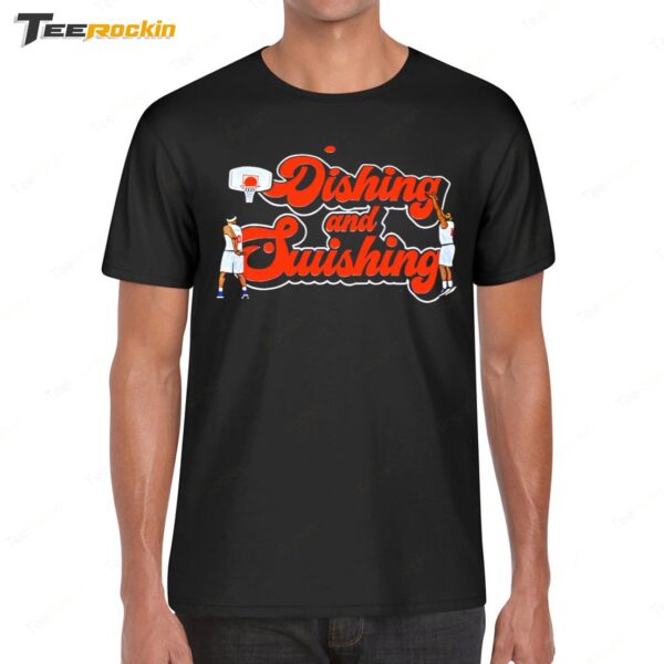 Dishing And Swishing New York Knicks Shirt
