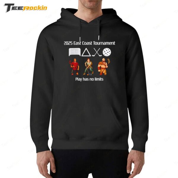 East Coast Tournament Play Has No Limits 2025 Hoodie