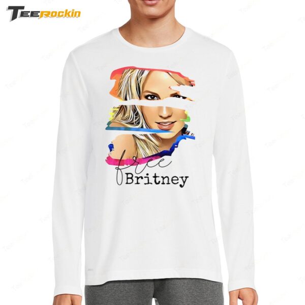Free Britney Hot Long Sleeve Shirt