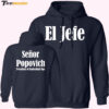 Gregg Popovich I'm No Longer Coach I'm El Jefe Senor Popovich Hoodie