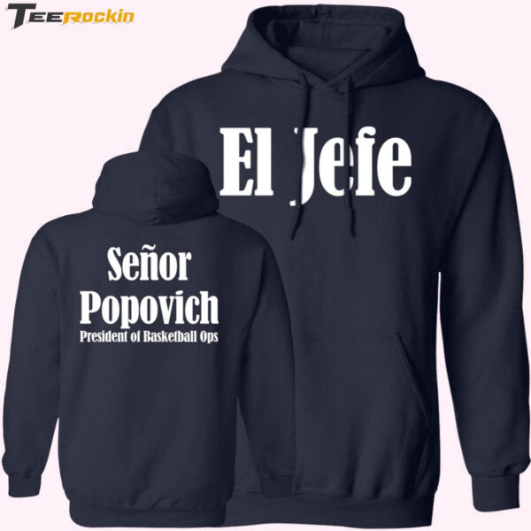Gregg Popovich I'm No Longer Coach I'm El Jefe Senor Popovich Hoodie