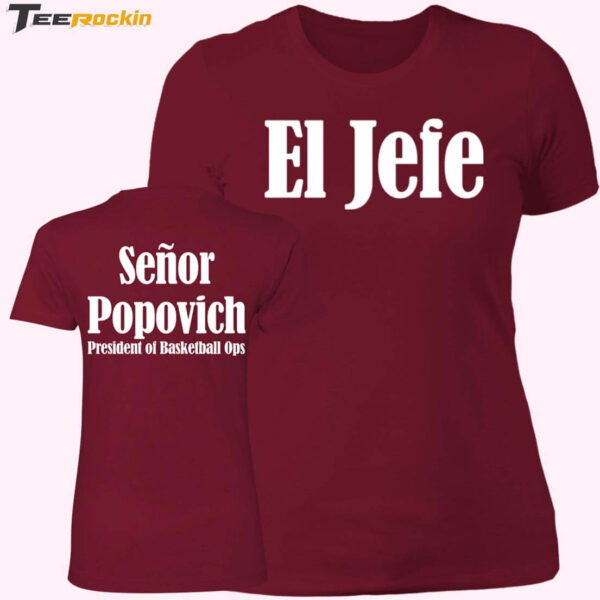 Gregg Popovich I'm No Longer Coach I'm El Jefe Senor Popovich Ladies Boyfriend Shirt