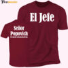 Gregg Popovich I'm No Longer Coach I'm El Jefe Senor Popovich Premium SS T Shirt