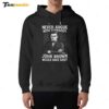 Never Argue With Somebody John Brown Would Have Shot Hoodie