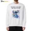 Stitch Stay Busy So You Don't Have Time To Be Sad Sweatshirt