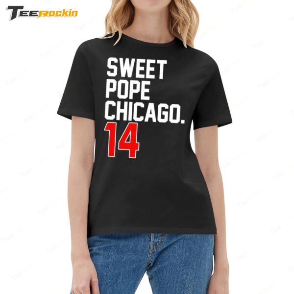 Sweet Pope Chicago 14 Ladies Boyfriend Shirt