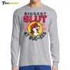The Biggest Slut At Bucee's The Gas Station New Long Sleeve Shirt
