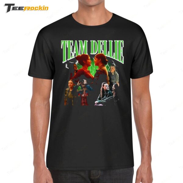 The Last Of Us Team Dellie Hot Shirt