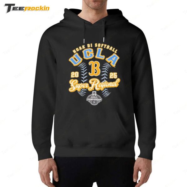 UCLA Bruins NCAA DI Softball Super Regional Championship 2025 Hoodie