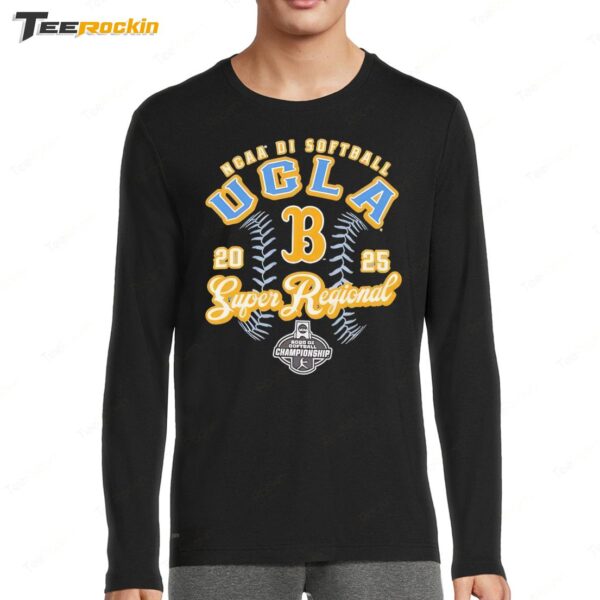 UCLA Bruins NCAA DI Softball Super Regional Championship 2025 Long Sleeve Shirt